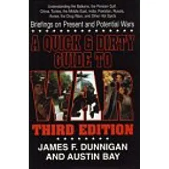 A Quick and Dirty Guide to War [HARDCOVER] (RARE BOOKS)