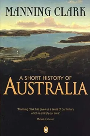 A Short History of Australia [Rare books]