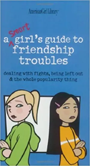 A Smart Girls Guide to Friendship Troubles (RARE BOOKS)